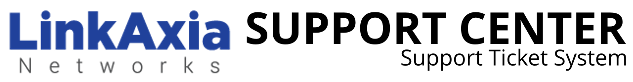 LinkAxia Networks Support Portal